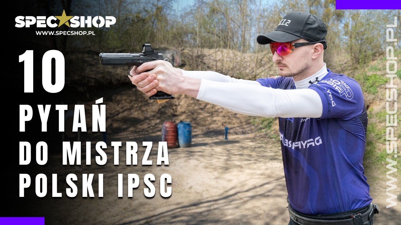 Film Youtube 10 PYTAŃ Do Mistrza Polski IPSC
