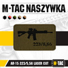 M-Tac - Naszywka AR-15 223/5,56 Laser Cut - Ranger Green/Czarny - 51111232 